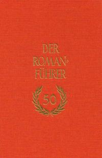 Der Romanführer. Der Inhalt der Romane und Novellen der Weltliteratur