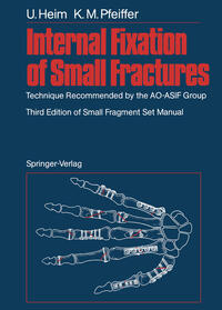 Internal Fixation of Small Fractures