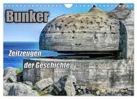 Bunker Zeitzeugen der Geschichte (Wandkalender 2025 DIN A4 quer), CALVENDO Monatskalender