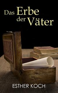 Das Erbe der Väter