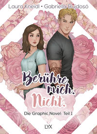 Berühre mich. Nicht.: Die Graphic Novel