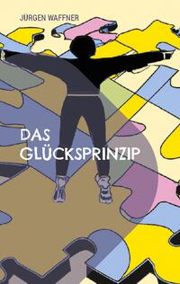 Das Glücksprinzip