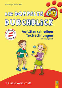 Der doppelte Durchblick 3 - Aufsätze schreiben, Textrechnungen