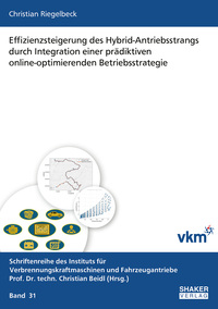 Effizienzsteigerung des Hybrid-Antriebsstrangs durch Integration einer prädiktiven online-optimierenden Betriebsstrategie