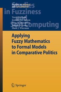 Applying Fuzzy Mathematics to Formal Models in Comparative Politics