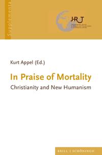 In Praise of Mortality