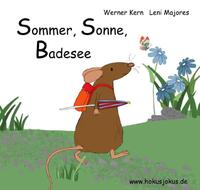 Sommer, Sonne, Badesee