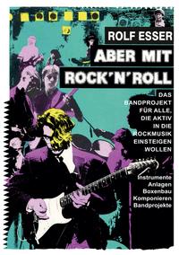 Aber mit Rock´n´Roll