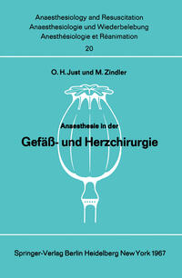 Anaesthesie in der Gefäß- und Herzchirurgie