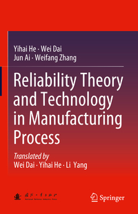 Reliability Theory and Technology in Manufacturing Process