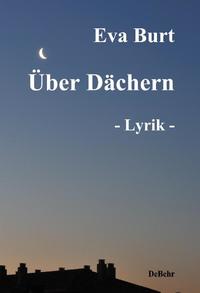 Über Dächern - Lyrik und Gedichte