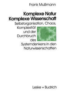 Komplexe Natur — Komplexe Wissenschaft