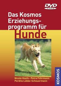 Das Kosmos Erziehungsprogramm für Hunde auf DVD