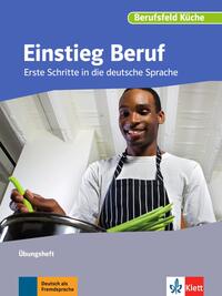 Einstieg Beruf, Berufsfeld Küche