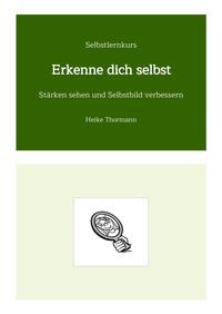 Selbstlernkurs: Erkenne dich selbst