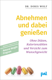 Abnehmen und dabei genießen mit dem Natural Weight Program