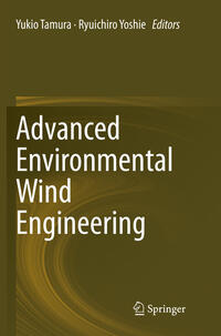 Advanced Environmental Wind Engineering