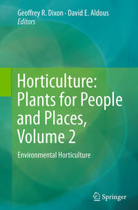 Horticulture: Plants for People and Places, Volume 2