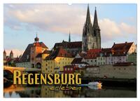 Regensburg erleben (Wandkalender 2025 DIN A2 quer), CALVENDO Monatskalender