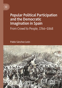 Popular Political Participation and the Democratic Imagination in Spain