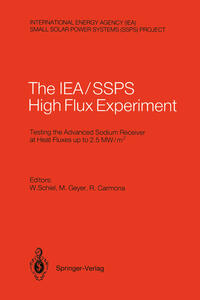 International Energy Agency/Small Solar Power Systems Project: The IEA, SSPS High Flux Experiment