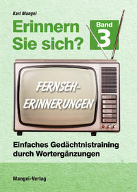 Erinnern Sie sich? Fernseherinnerungen