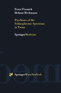 Psychoses of the Schizophrenic Spectrum in Twins