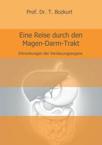 Eine Reise durch den Magen-Darm-Trakt