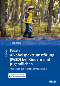 Fetale Alkoholspektrumstörung (FASD) bei Kindern und Jugendlichen