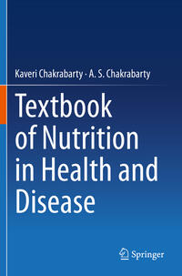 Textbook of Nutrition in Health and Disease