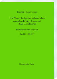 Die Ahnen der hochmittelalterlichen deutschen Könige, Kaiser und ihrer Gemahlinnen