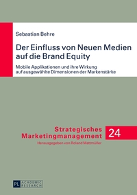 Der Einfluss von Neuen Medien auf die Brand Equity