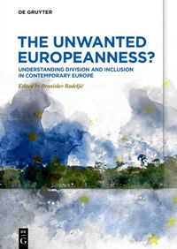 The Unwanted Europeanness?