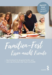 Familien-Fest. Essen macht Freude