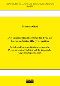 Die Vergeschlechtlichung der Frau als kommunikative (De-)Formation