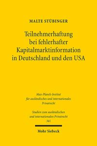 Teilnehmerhaftung bei fehlerhafter Kapitalmarktinformation in Deutschland und den USA