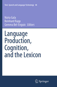 Language Production, Cognition, and the Lexicon