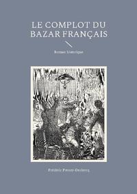 Le complot du Bazar français