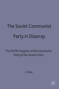 The Soviet Communist Party in Disarray