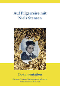 Auf Pilgerreise mit Niels Stensen