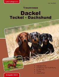 Traumrasse: Dackel Teckel Dachshund