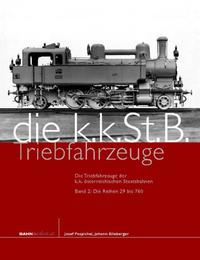 Die Triebfahrzeuge der k.k. österreichischen Staatsbahnen