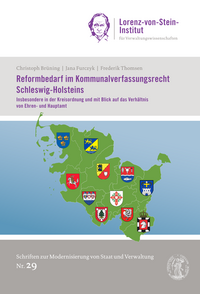 Reformbedarf im Kommunalverfassungsrecht Schleswig-Holsteins, insbesondere in der Kreisordnung und mit Blick auf das Verhältnis von Ehren- und Hauptamt