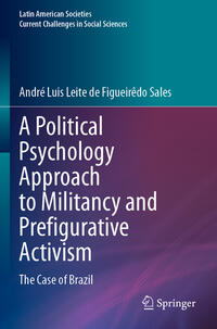 A Political Psychology Approach to Militancy and Prefigurative Activism