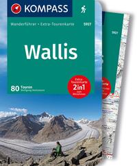 KOMPASS Wanderführer Wallis, 80 Touren mit Extra-Tourenkarte