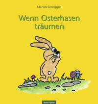 Wenn Osterhasen träumen