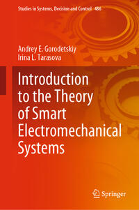 Introduction to the Theory of Smart Electromechanical Systems