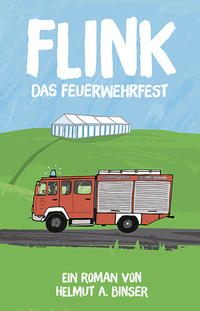 FLINK - Das Feuerwehrfest