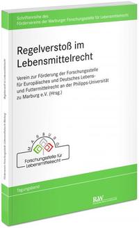 Regelverstoß im Lebensmittelrecht