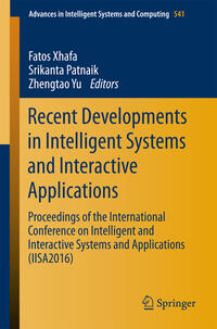 Recent Developments in Intelligent Systems and Interactive Applications